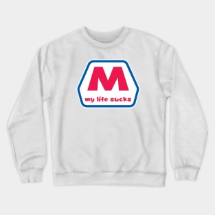 My life sucks logo Crewneck Sweatshirt